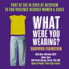 What Were You Wearing Exhibition - 16 Day of Activism 2025